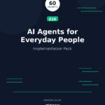 AI Agents for Everyday People: Implementation Pack - cover